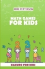 Math Games For Kids : Kakuro For Kids - Book