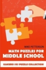 Math Puzzles For Middle School : Kakuro 7x7 Puzzle Collection - Book