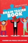 Brain Teaser Book : Kakuro 8x8 Puzzle Collection - Book