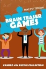 Brain Teaser Games : Kakuro 8x8 Puzzle Collection - Book