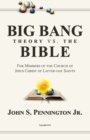 Big Bang Theory vs. The Bible : For Members of The Church of Jesus Christ of Latter-day Saints - Book