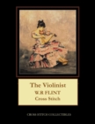 The Violinist : W.R. Flint Cross Stitch Pattern - Book