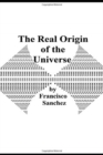 The Real Origin of the Universe - Book