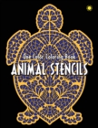 ANIMAL STENCILS One Color Creative Coloring Book - Book