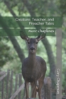 Creature, Teacher, and Preacher Tales : More Chaplines - Book