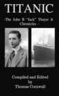 Titanic : The John B. "Jack" Thayer Chronicles - Book