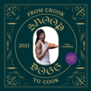 From Crook to Cook 2021 Wall Calendar - Book