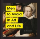 Men to Avoid in Art and Life - Book