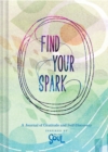 Find Your Spark: A Journal of Gratitude and Self-Discovery Inspired by Disney and Pixar's Soul - Book