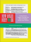 New Rules Next Week : Corita Kent's Legacy through the Eyes of Twenty Artists and Writers - Book