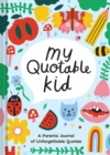 Playful My Quotable Kid - Book