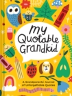 Playful My Quotable Grandkid : Playful My Quotable Grandkid - Book