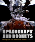 Spacecraft and Rockets : Photographs from the Archives of NASA - Book