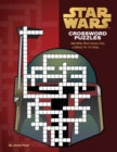 Star Wars Crossword Puzzles : And Other Word Games from a Galaxy Far, Far Away. . . . - Book