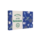 Wishes for Your Retirement : 50 Cards - Book