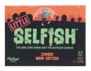 Little Selfish: Zombie Mini Edition - Book