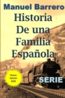 Historia de una Familia Espanola : Serie Completa - Book