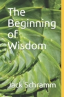 The Beginning of Wisdom - Book