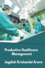 Productive Healthcare Management - Book
