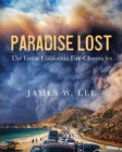 Paradise Lost The Great California Fire Chronicles - Book