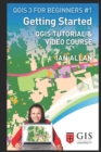 Getting Started : Qgis Tutorial & Video Course - Book