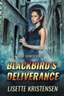 Blackbird's Deliverance : Book 4 - Book