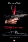 Mistifica-me (Swiss Stories # 2) : Um romance suspence policial para adultos (misterio e hot) made in Switzerland - Book