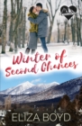 Winter of Second Chances : A Clean Small Town Romance - Book