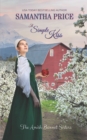 A Simple Kiss : Amish Romance - Book
