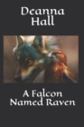 A Falcon Named Raven - Book