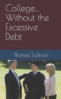 College... Without the Excessive Debt - Book