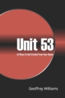 Unit 53 : 42 Ways To Get Evicted From Your Own Home - Book