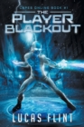 The Player Blackout : A Superhero LitRPG Adventure - Book