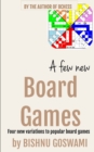 A few new board games : Four new variations to popular board games - Book