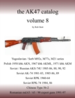 The AK47 catalog volume 8 : Amazon edition - Book