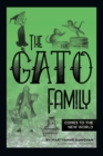 The Gato Family : Comes to America - Book
