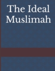 The Ideal Muslimah - Book