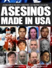 Asesinos Made in USA : Asesinos en Serie Americanos - Book