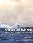 Science of the Sea : A Hawai'i-Based Perspective of Oceanography - Book