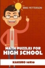 Math Puzzles For High School : Kakuro 10x10 - Book