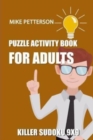 Puzzle Activity Book For Adults : Killer Sudoku 9x9 - Book