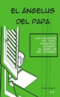 El Angelus del Papa : comic 2018 - Book