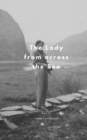 The Lady from across the Sea : Poems by Rebecca Rijsdijk - Book
