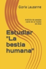 Estudiar "La bestia humana" : Analisis de pasajes clave de la novela de Zola - Book