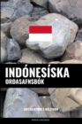 Indonesiska Ordasafnsbok : Adferd Byggd a Malefnum - Book