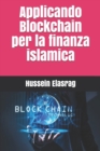 Applicando Blockchain per la finanza islamica - Book