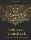 Meditation Coloring Book : 50 beautiful Mandala designs for Stress Relief. Adult Coloring Book: Mandala coloring pages with intricate patterns and beautiful flowers. - Book
