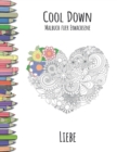 Cool Down - Malbuch f?r Erwachsene : Liebe - Book
