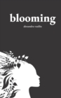 Blooming : Poems on Love, Self-Discovery, and Femininity - Book