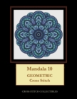 Mandala 10 : Geometric Cross Stitch Pattern - Book